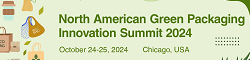 North American Green Packaging Innovation Summit 2024