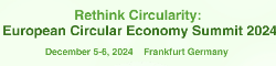 Rethink Circularity: European Circular Economy Summit 2024