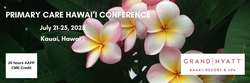 Primary Care Hawaii Conference - Caring for the Active and Athletic Patient