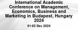 International Academic Conference on Management, Economics, Business and Marketing (IAC-MEBM 2024)